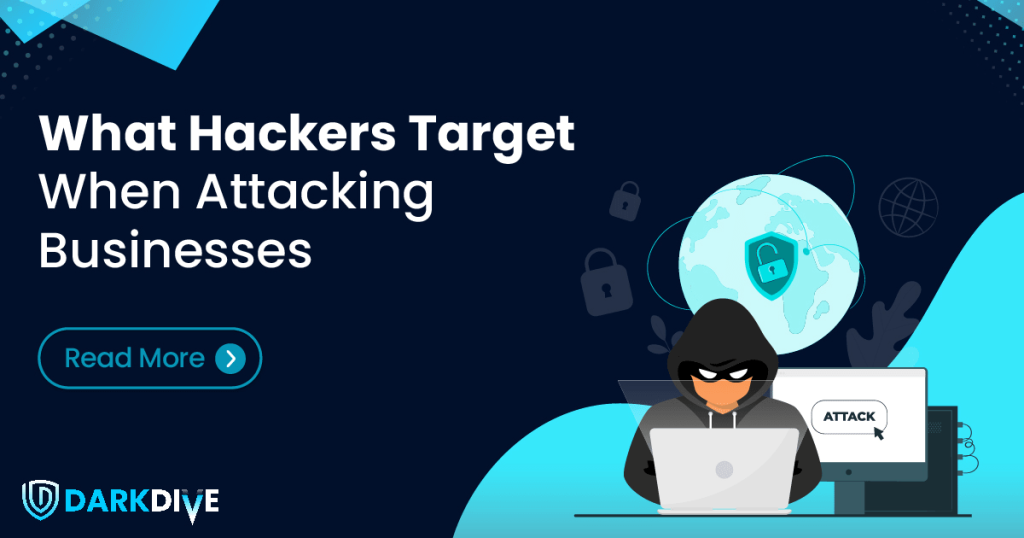 What-Hackers-Target-When-Attacking-Businesses