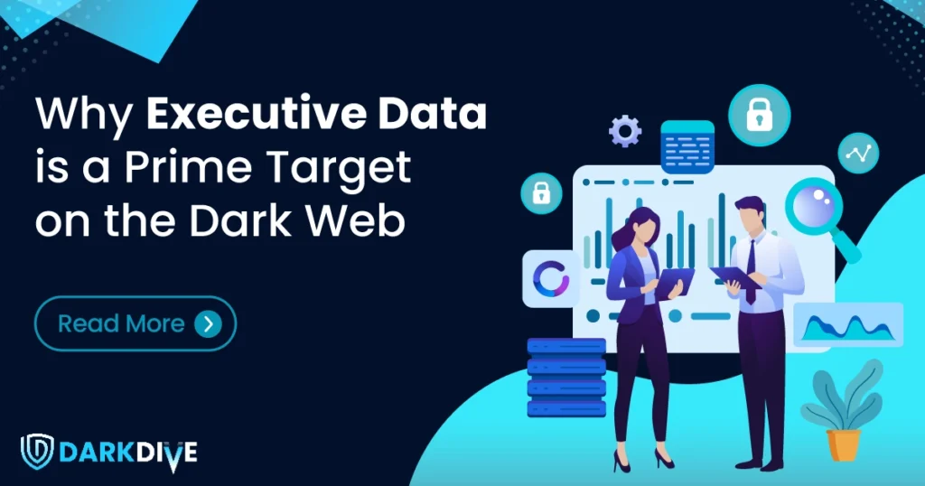 Why-Executive-Data-is-a-Prime-Target-on-the-Dark-Web