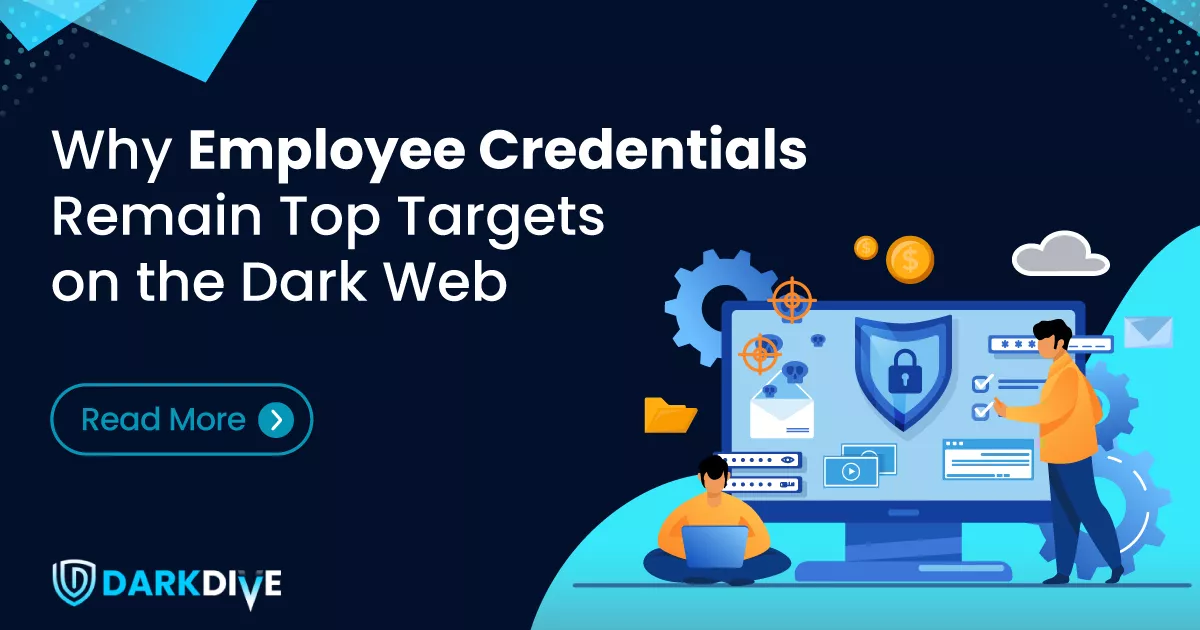 why-employee-credentials-remain-top-targets-on-the-dark-web