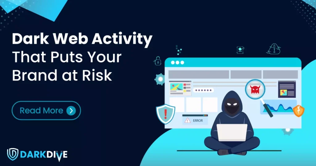 dark-web-activity-that-puts-your-brand-at-risk