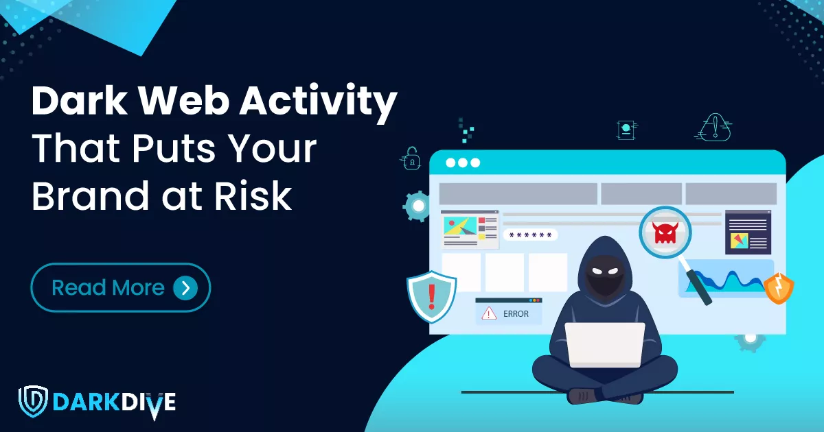 dark-web-activity-that-puts-your-brand-at-risk